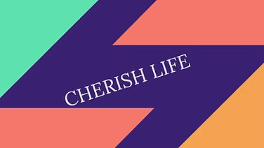 Cherish Life